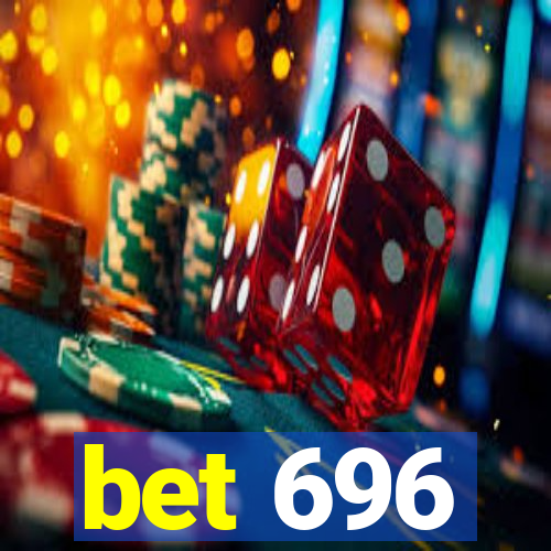 bet 696